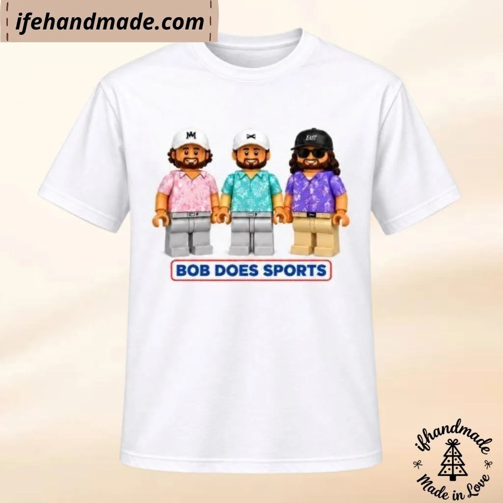 Bob Does Sports Lego Shirt Sweatshirt Hoodie