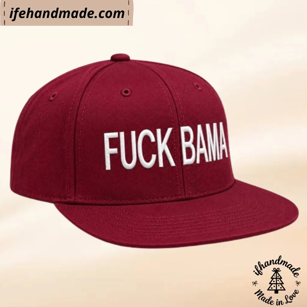Fuck Bama Cap Hat 9 Fuck Bama Cap Hat