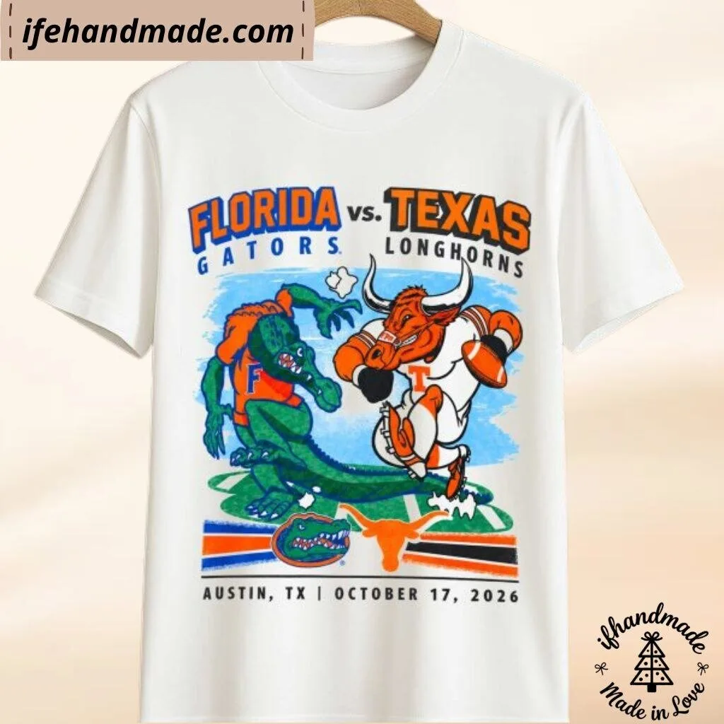 Florida Vs Longhorns Austin TX October 17 2026 Shirt 7 Florida Vs Longhorns Austin TX October 17 2026 Shirt