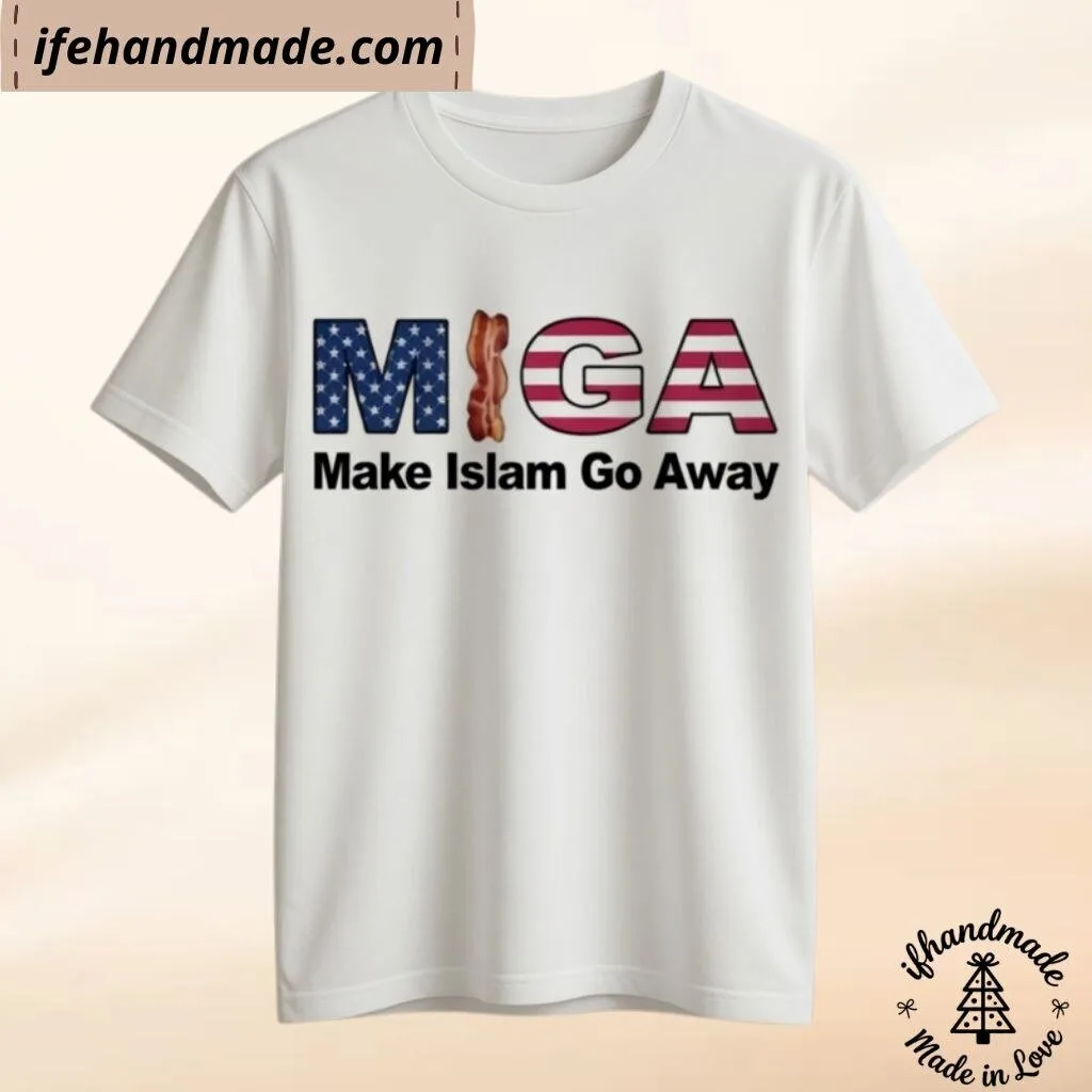 MIGA Make Islam Go Away Shirt