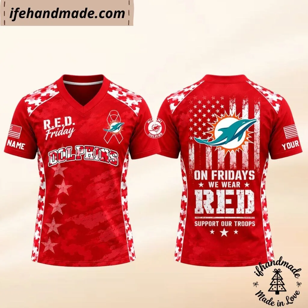 Miami Dolphins RED Friday Football Jersey - On Fridays We Wear Red Support Our Troops Jersey 3 Miami Dolphins RED Friday Football Jersey - On Fridays We Wear Red Support Our Troops Jersey